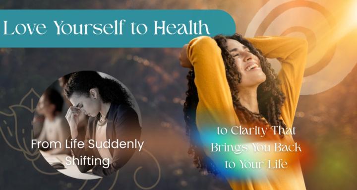 💖 Love Yourself to Health 💖