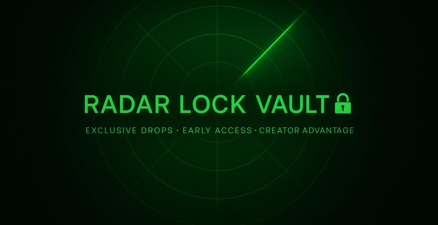 Radar Lock Vault — Early Access Drops 🔒