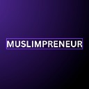 Muslimpreneur Blueprint