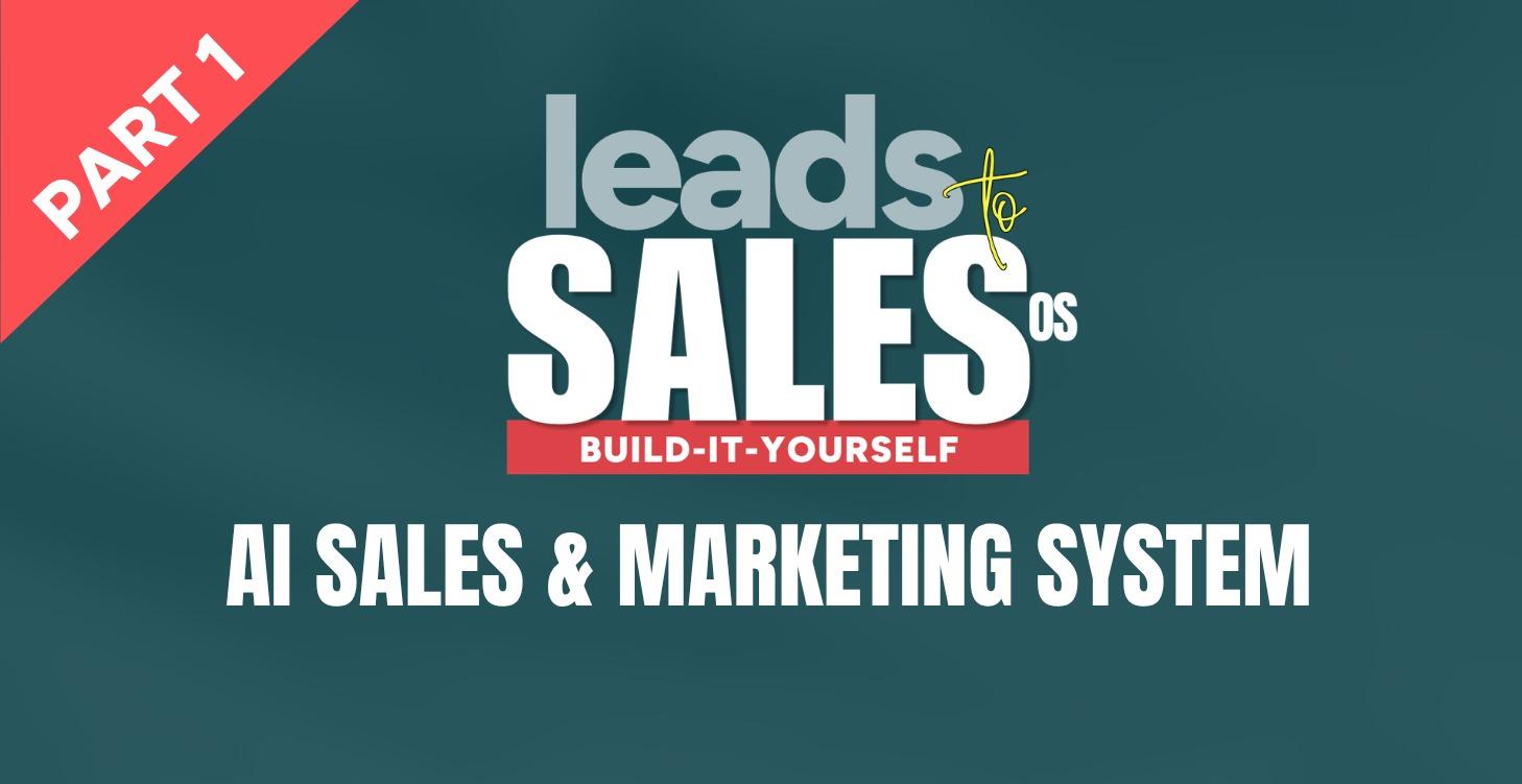 Leads To Sales OS: Sales & Marketing System