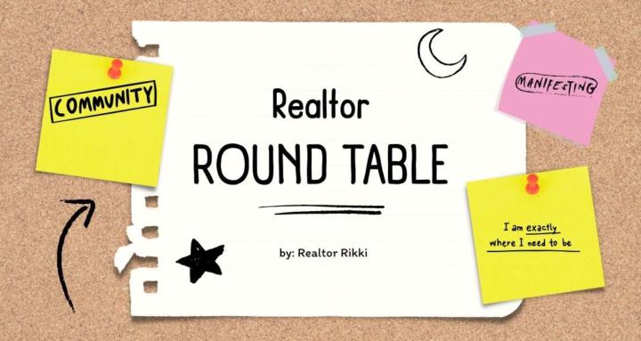 Realtor Rikki's Roundtable