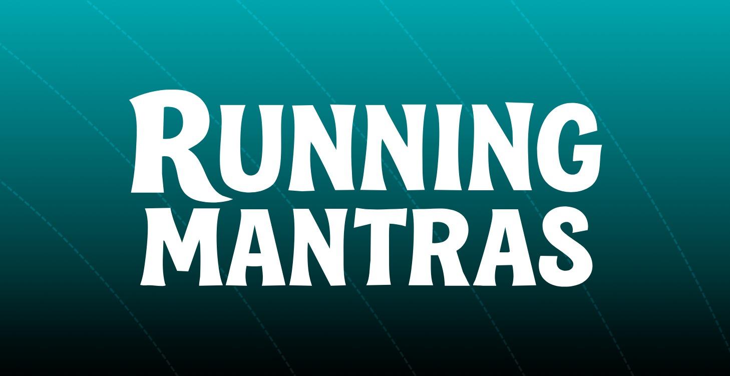 💭 Running Mental Strategies & Mantras