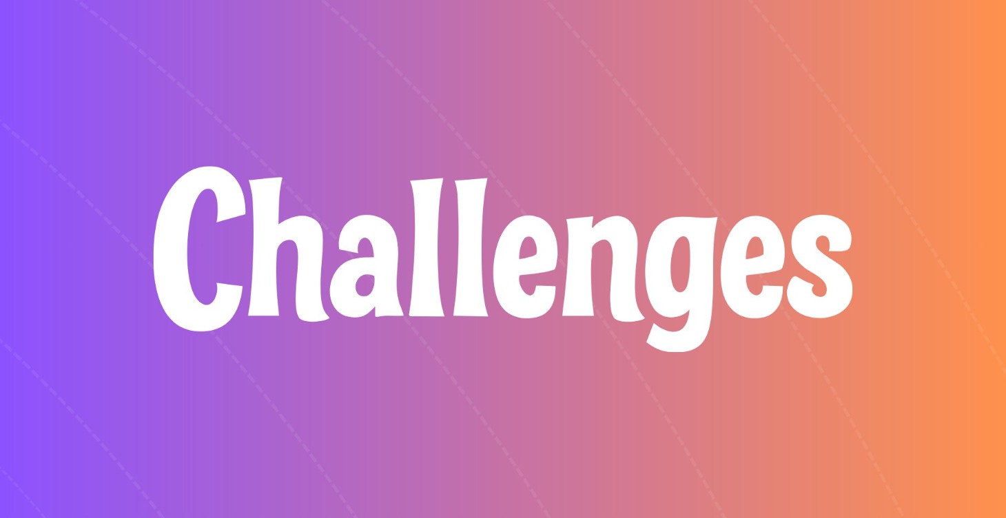 🏆 Challenges