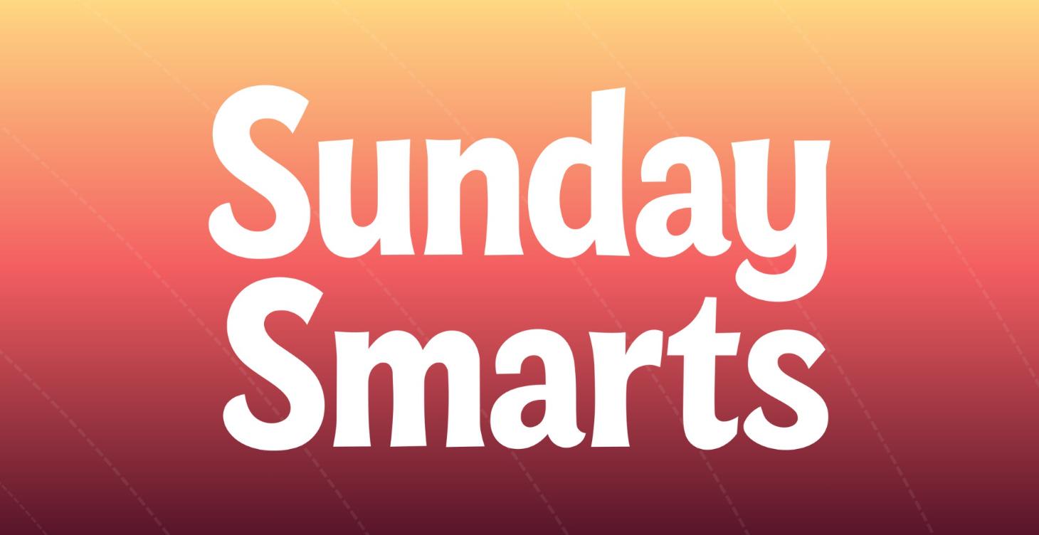 📖 Sunday Smarts