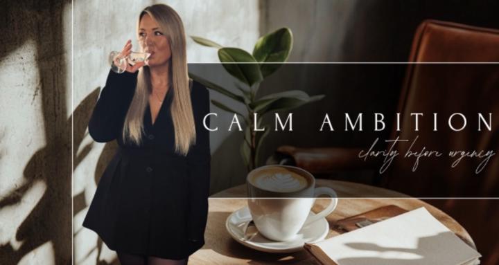 Calm Ambition Besties