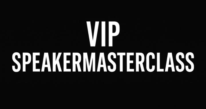 VIP Speaker-Masterclass 