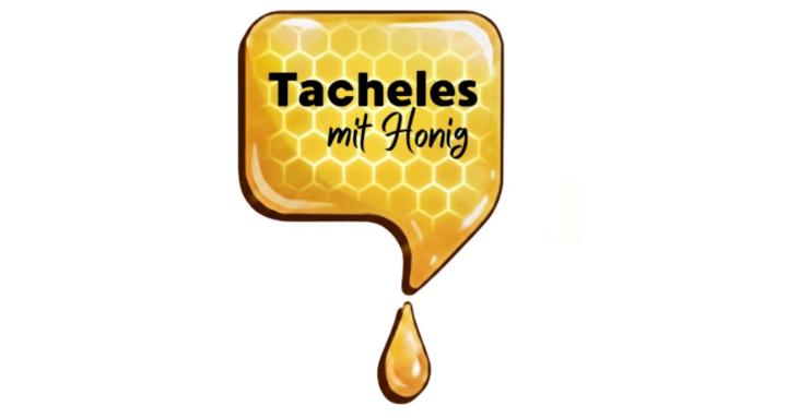 TACHELES mit Honig