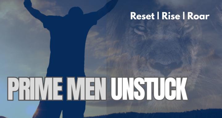 <CLOSED> Prime Men Unstuck
