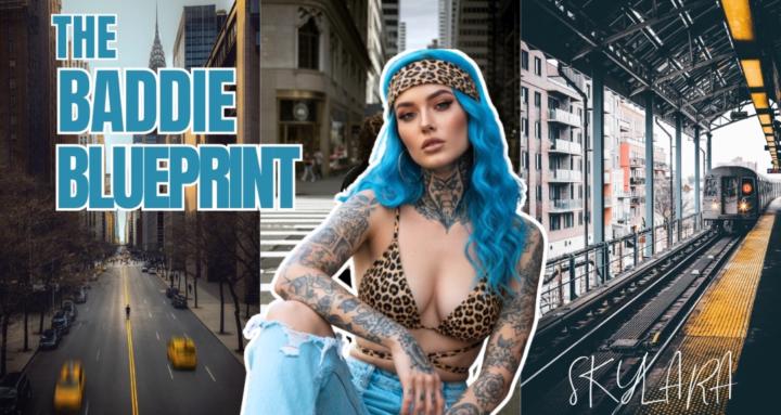 THE BADDIE BLUEPRINT