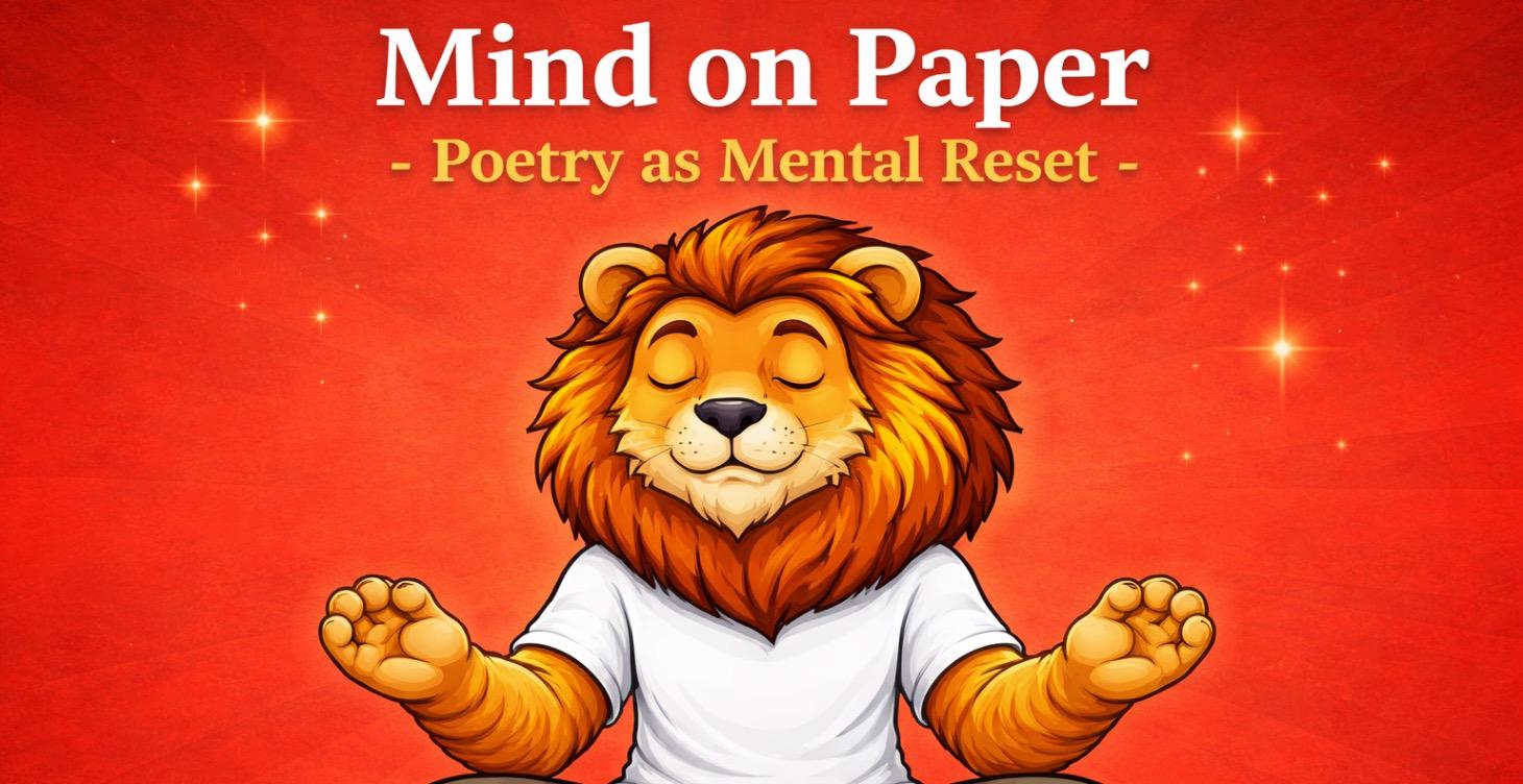Mind on Paper - Poetry as Mental Reset