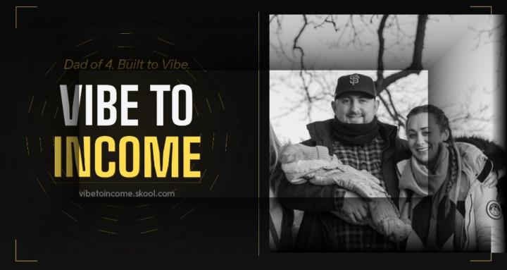 Vibe To Income 