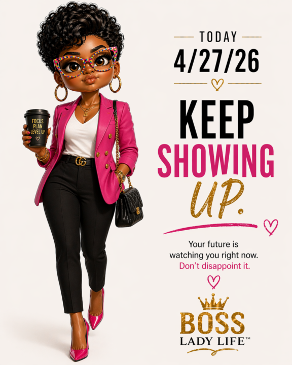 Keep Showing Up 