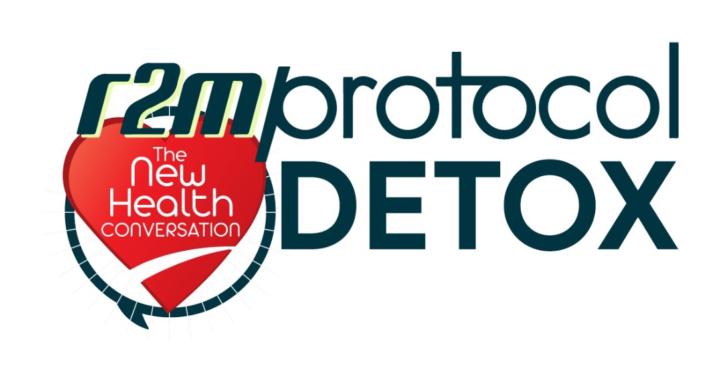 R2M Protocol DETOX