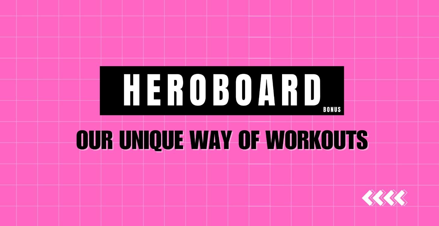 HEROBOARD WORKOUTS