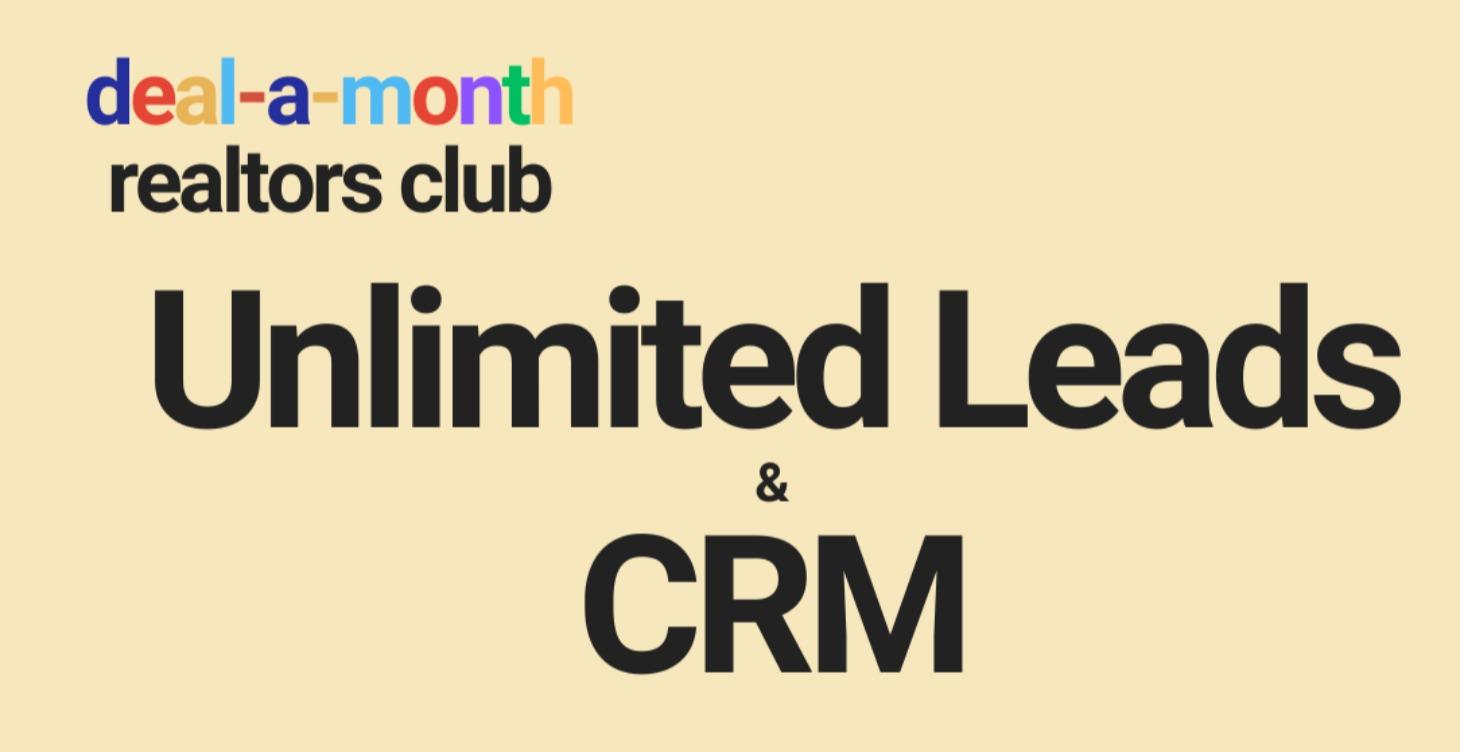 Start Here - Get Unlimited Leads and CRM