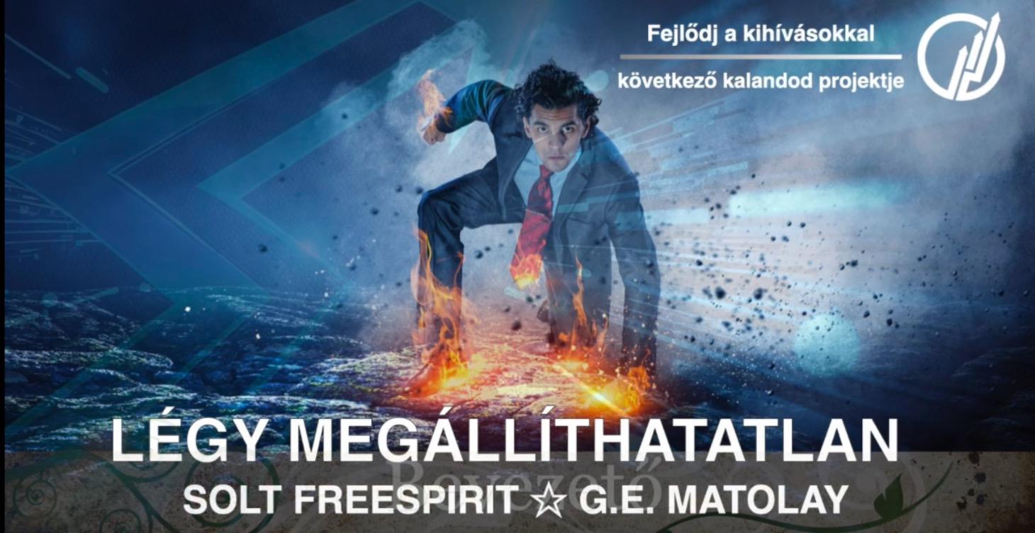 Légy megállíthatatlan.