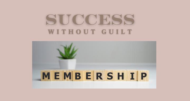 Success Without Guilt