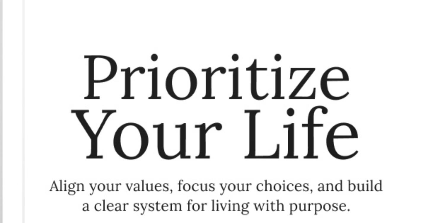 Prioritize your Life