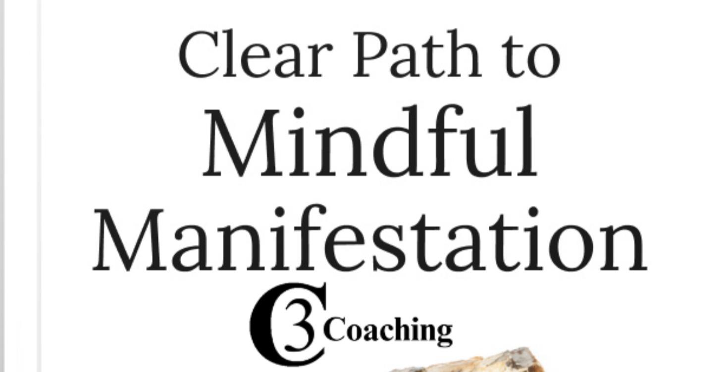 Mindful Manifestation