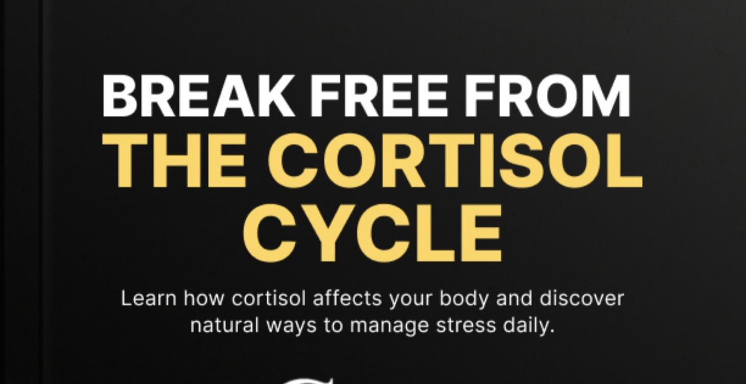 Break free from the cortisol cycle