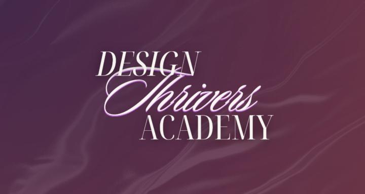 DESIGN THRIVERS ACADEMY
