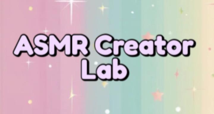 ASMR Creator Lab
