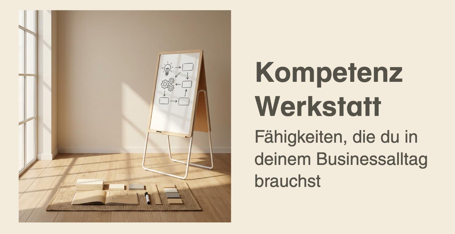 Modul 5: Kompetenz Werkstatt