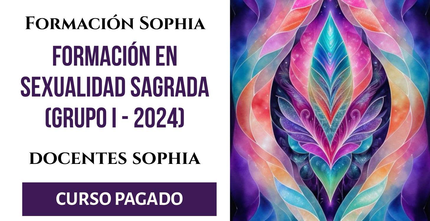 I Formación en SEXUALIDAD SAGRADA FEMENINA 2024
