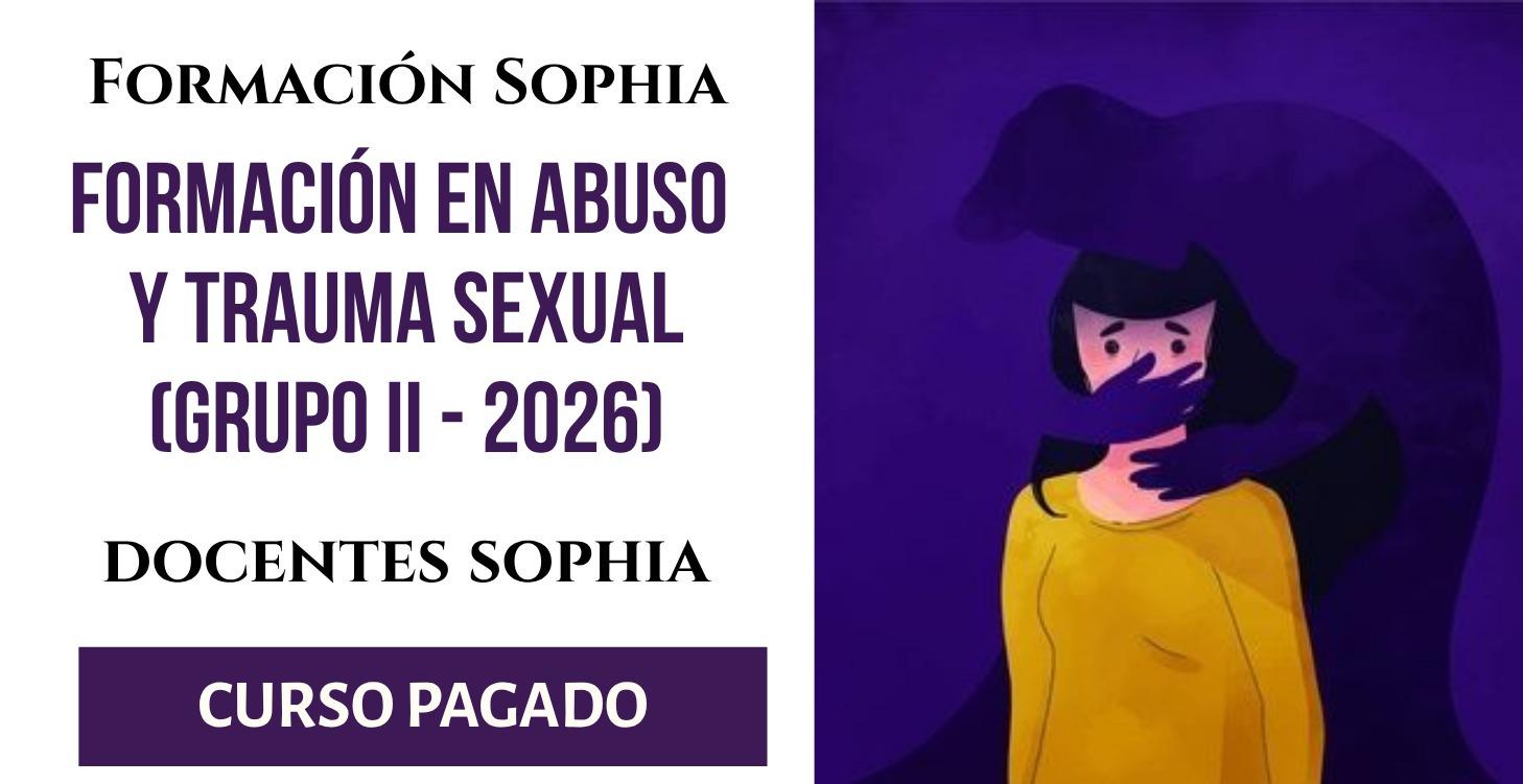 II Formación ABUSO Y TRAUMA SEXUAL FEMENINO 2026