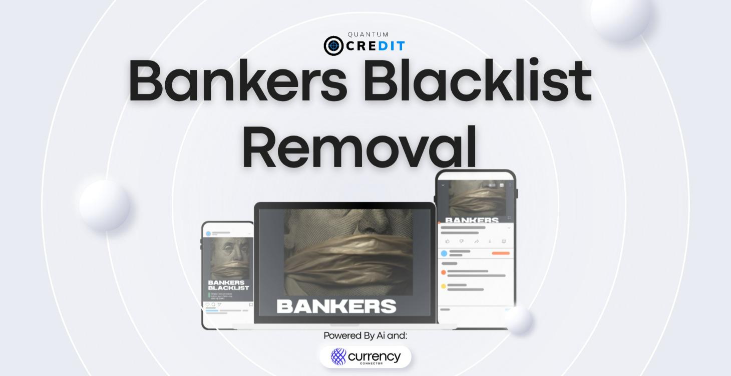 Bankers Blacklist Removal™ Course