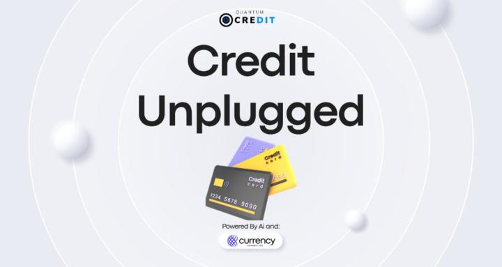 Credit Unplugged🔌🚀