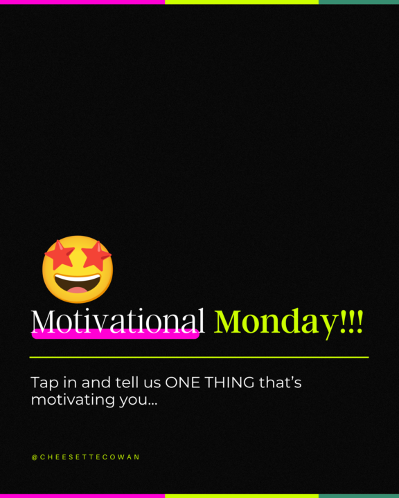 Motivational Monday!