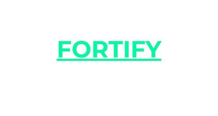 FORTIFY HQ