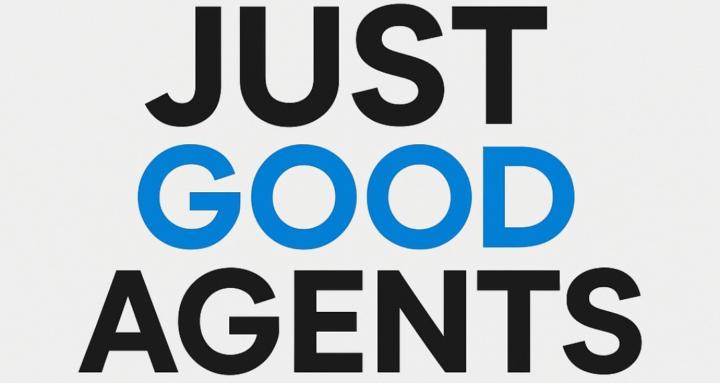 Just Good Agents