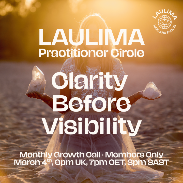 LAULIMA Practitioner Call - Clarity Before Visibility on March 4