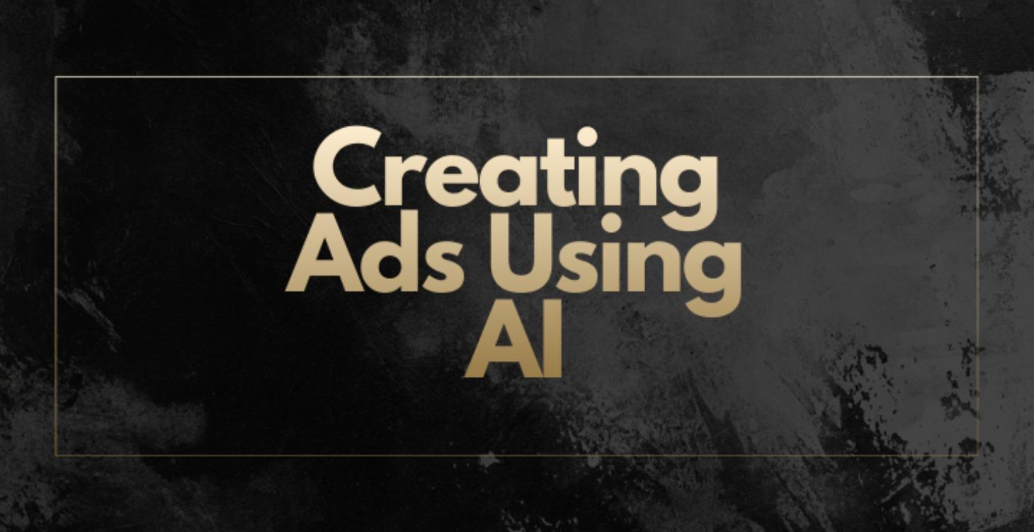 Creating Ads with AI