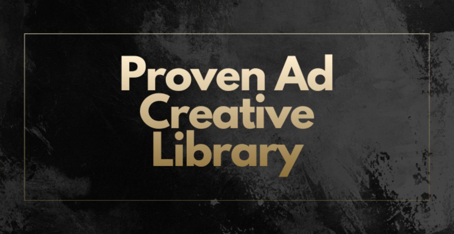Proven Ad Creative Library