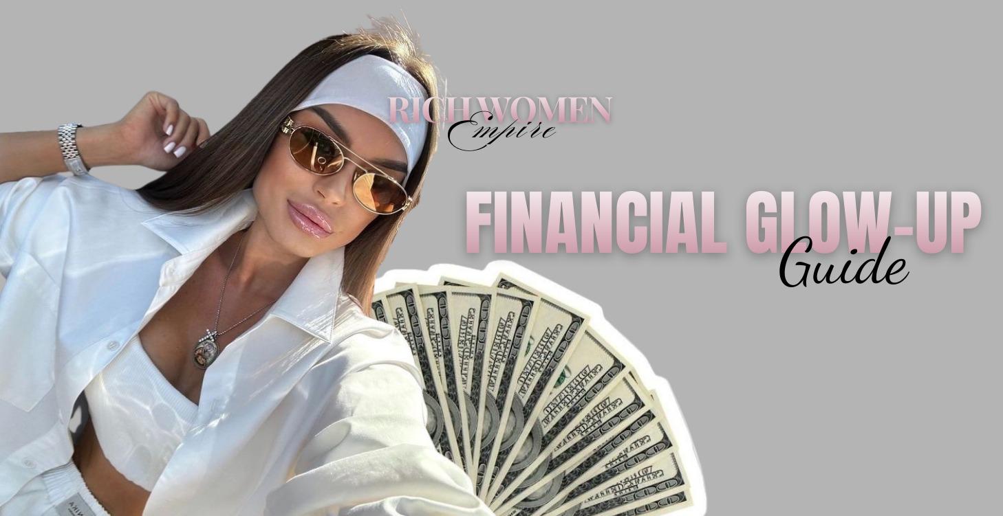 Financial Glow-Up Guide