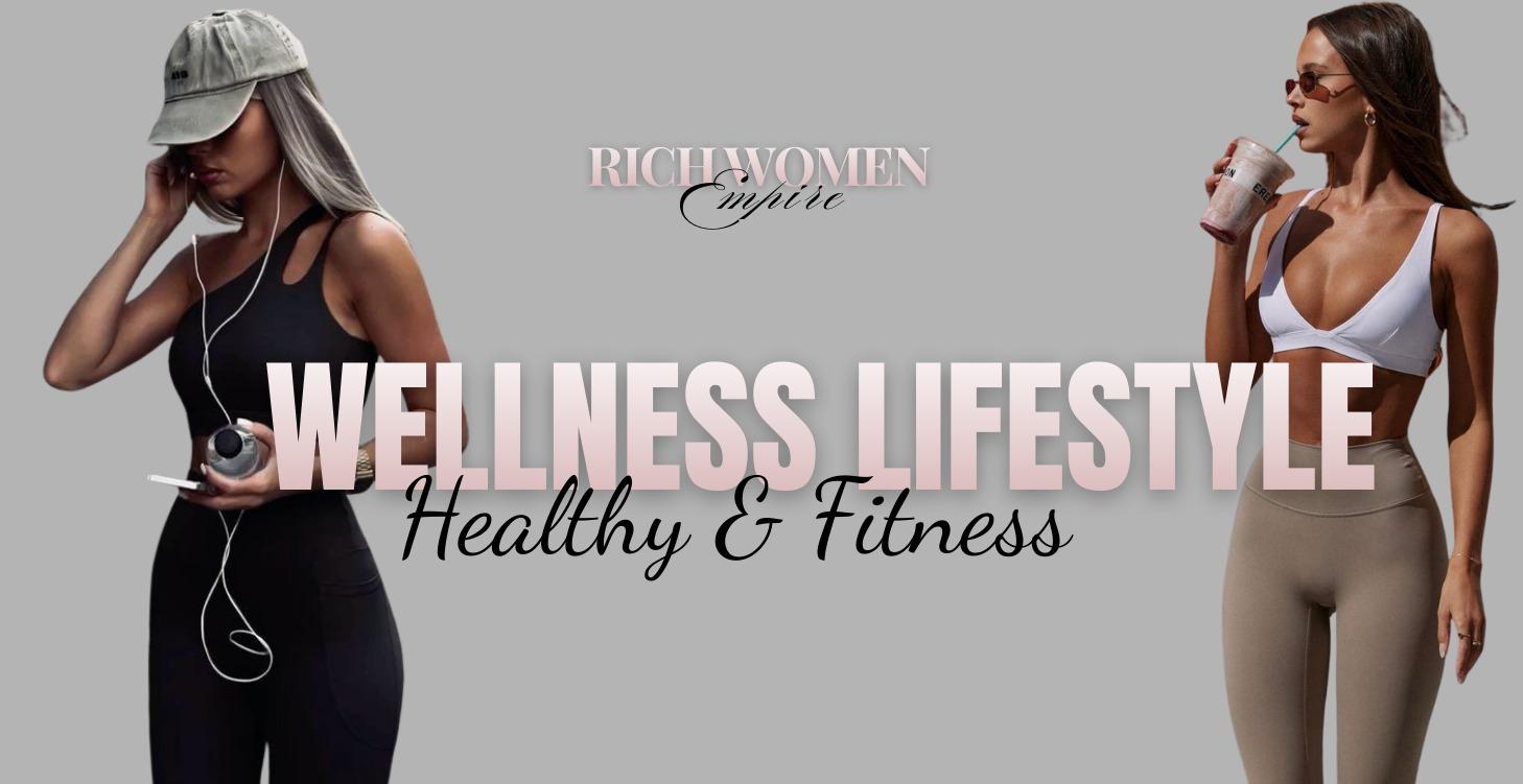 Wellness Lifestyle
