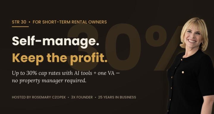 STR 30: Self-Manage & Profit