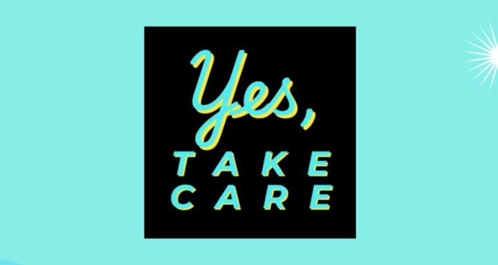 YES, Take Care!