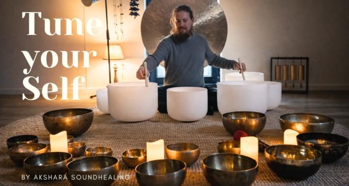 Tune your Self - Sound Healing
