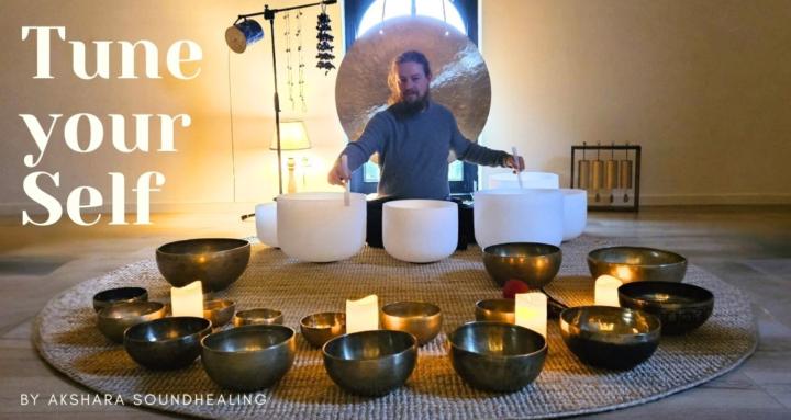 Tune your Self - Sound Healing