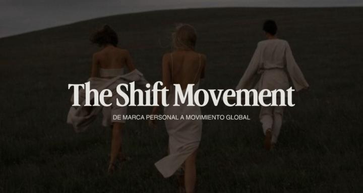 THE SHIFT MOVEMENT