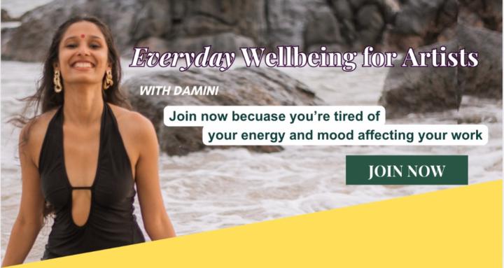 Everyday Wellbeing For Artists
