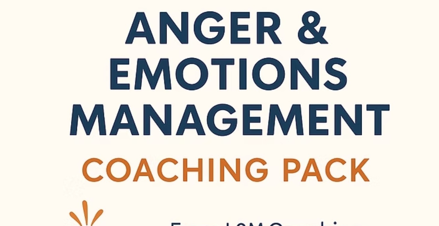 Anger & Emotions Management Coaching Pack 🌋