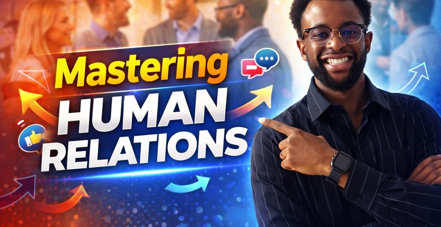 Mastering Human Relations