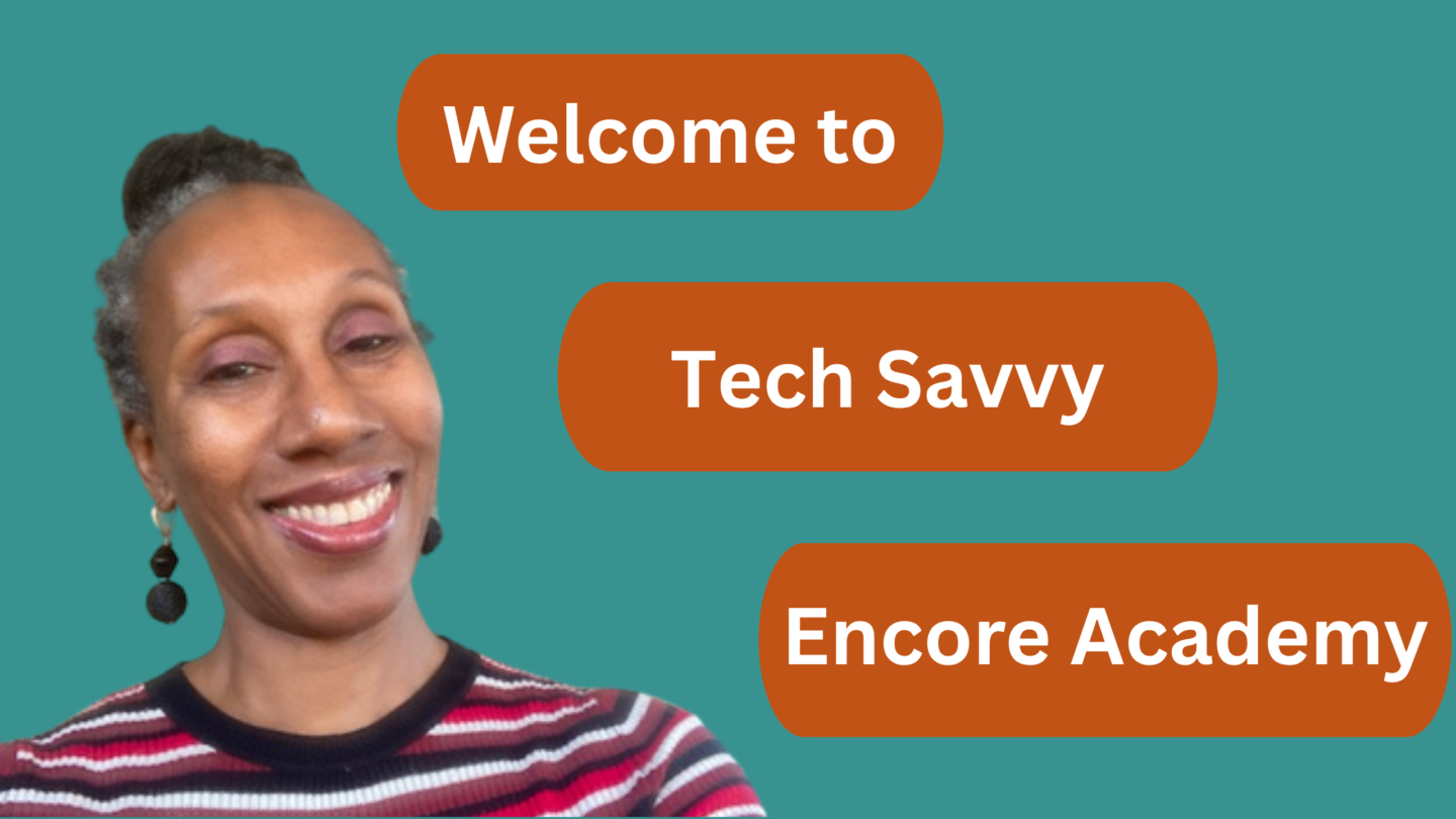 Tech Savvy Encore Academy