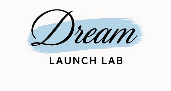 Dream Launch Lab