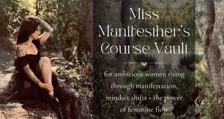 Miss Manifesther’s Courses